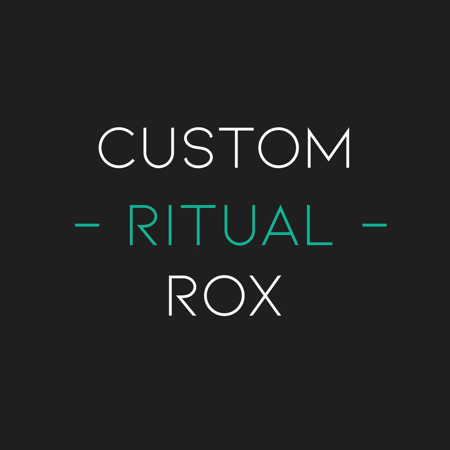 Custom Ritual ROX